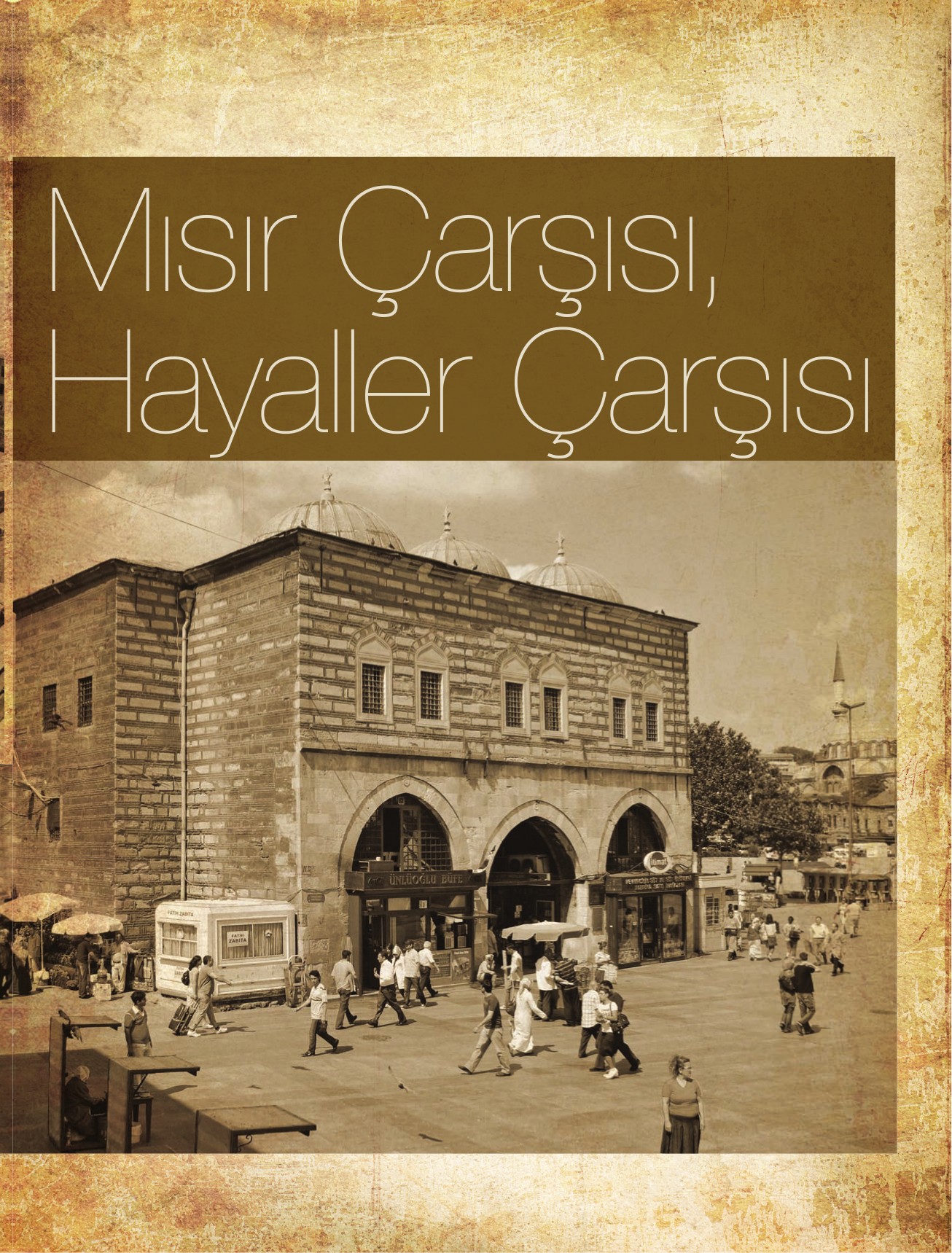 Mısır Çarşısı / Spice Bazaar publication page